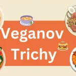 Veganov Trichy